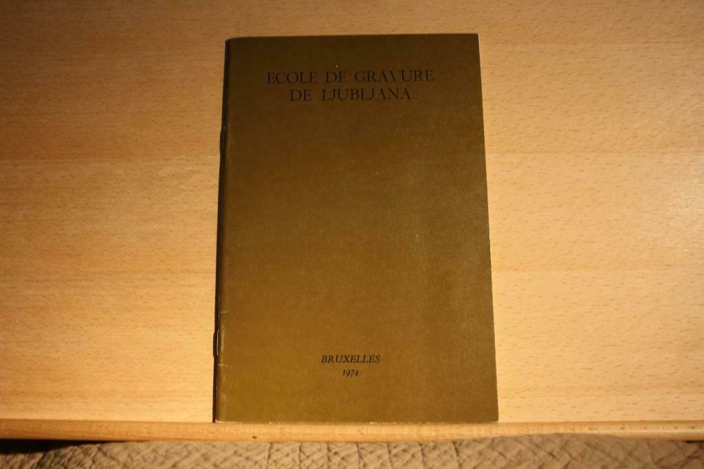 Ecole de Gravure De Ljubljana - Catalogue de l'exposition, Enlèvement ou Envoi, Utilisé