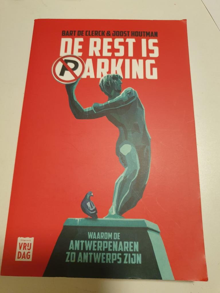Bart De Clerck - De rest is parking, editie Pandora, Ophalen of Verzenden, Zo goed als nieuw, Bart De Clerck; Joost Houtman