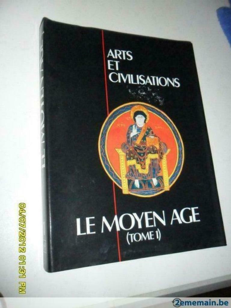 Arts et civilisations - Le moyen âge (Tome 1), Enlèvement ou Envoi, Utilisé, Livre d'images