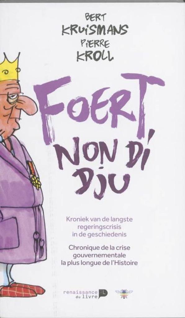 Foert nondi dju / Bert Kruismans / Pierre Kroll, Ophalen of Verzenden, Zo goed als nieuw
