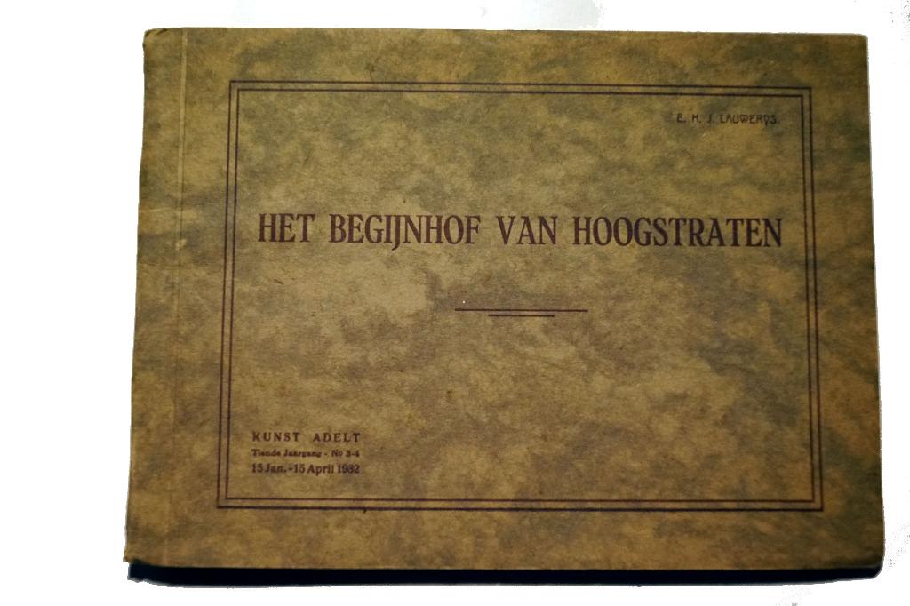 Het Begijnhof van Hoogstraten - E.H.J. Lauwers (foto-album), Boeken, Ophalen of Verzenden, Zo goed als nieuw, Overige onderwerpen