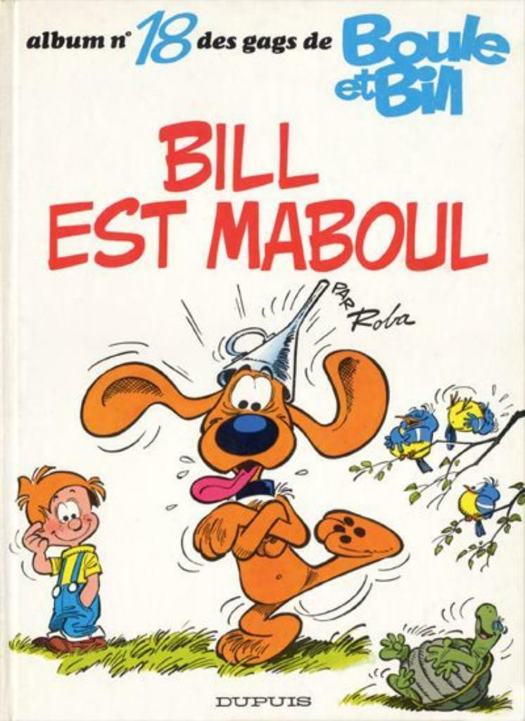 Boule et Bill,Bill est maboul,Première édition, Une BD, Enlèvement ou Envoi, Utilisé