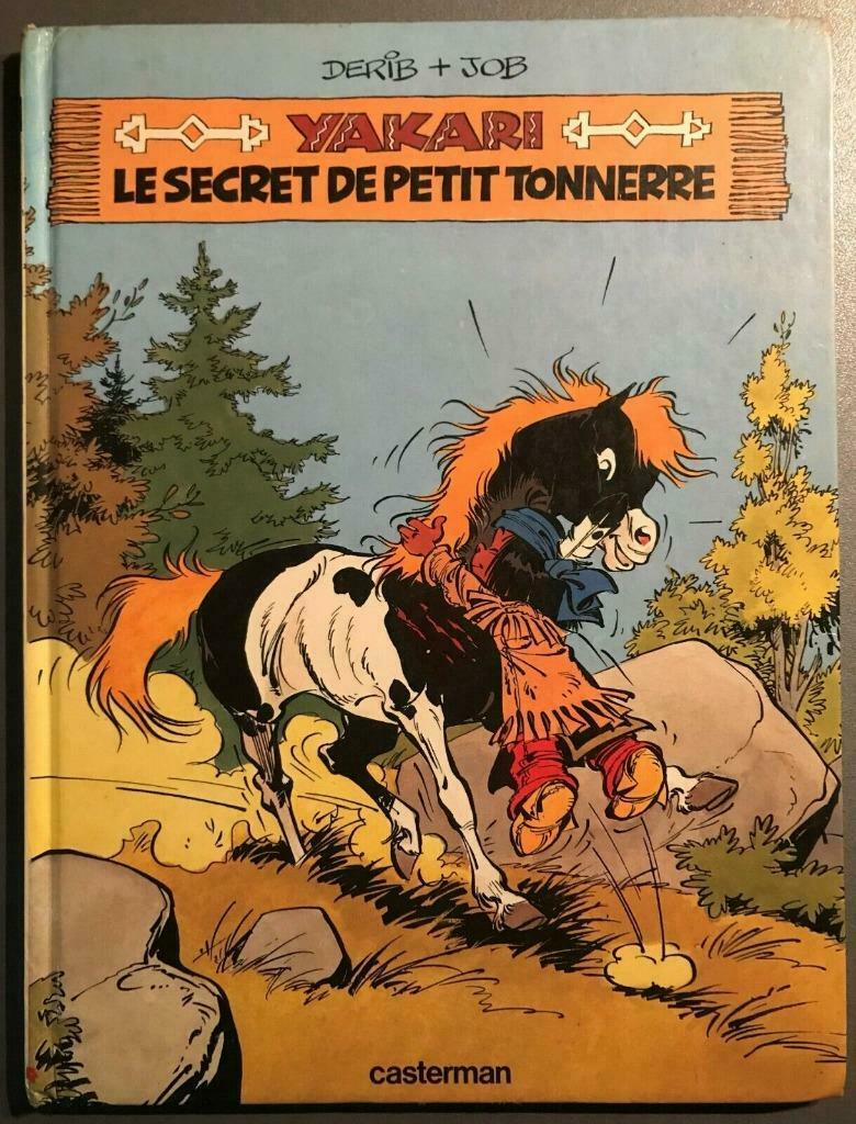 B.D. Yakari N° 6 : Le secret de petit Tonnerre  1981 --, Une BD, Enlèvement ou Envoi, Utilisé, Derib et Job