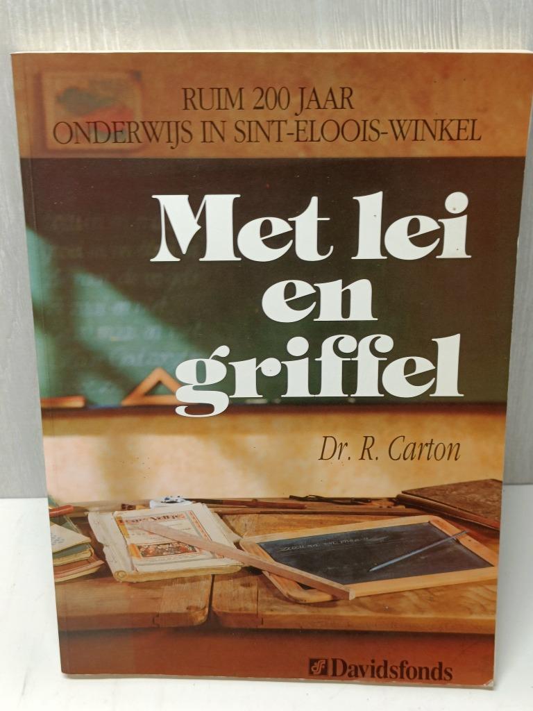 Met lei en griffel 200 jaar onderwijs in sint-eloois-winkel, Ophalen of Verzenden, Gelezen