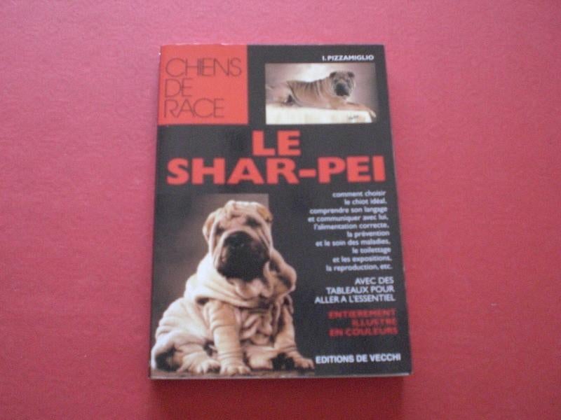 Livre Chiens de Race: Le Shar-Pei 2002, Boeken, Dieren en Huisdieren, Gelezen, Honden, Verzenden