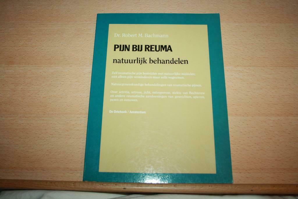 Pijn bij reuma – Dr. Robert M. Bachmann Natuurlijk behandele, Boeken, Advies, Hulp en Training, Gelezen, Ophalen of Verzenden