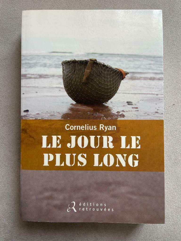 Cornelius Ryan Le jour le plus long 9782365590549, Tweede Wereldoorlog, Gelezen, Algemeen, Cornelius Ryan