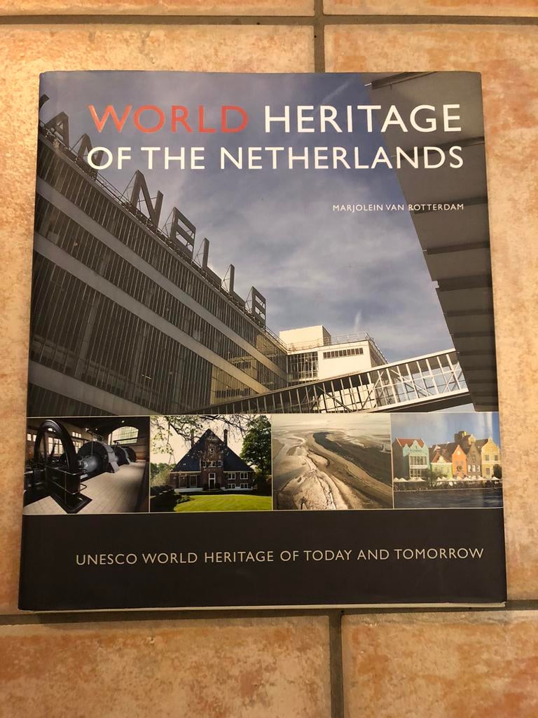 World heritage of the Netherlands