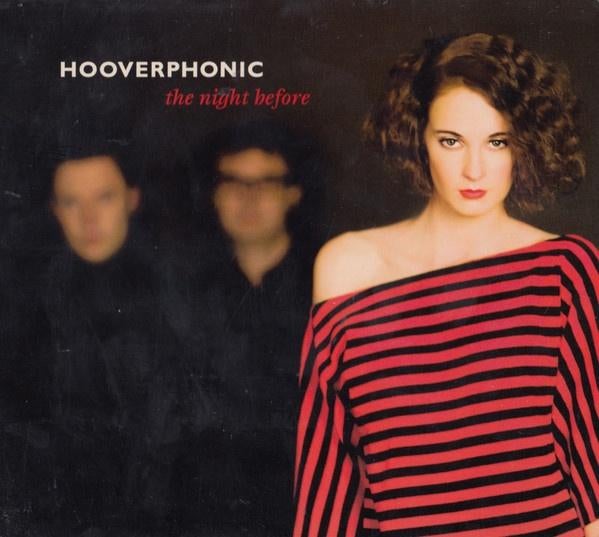 507 - HOOVERPHONIC - THE NIGHT BEFORE - DIGIPAK - NIEUW, CD & DVD, CD | Dance & House, Envoi, Neuf, dans son emballage, Musique d'ambiance ou Lounge