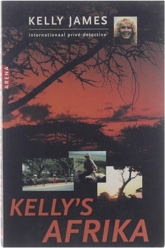 Kelly's Afrika  / Reisverhalen, Enlèvement ou Envoi, Comme neuf, Afrique