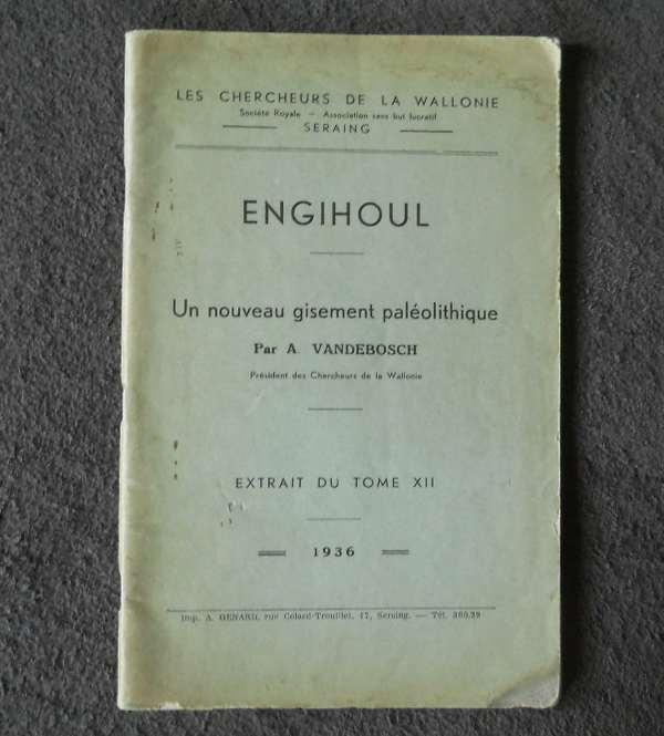 Engihoul un nouveau gisement paléolithique - Engis, Enlèvement ou Envoi, Utilisé