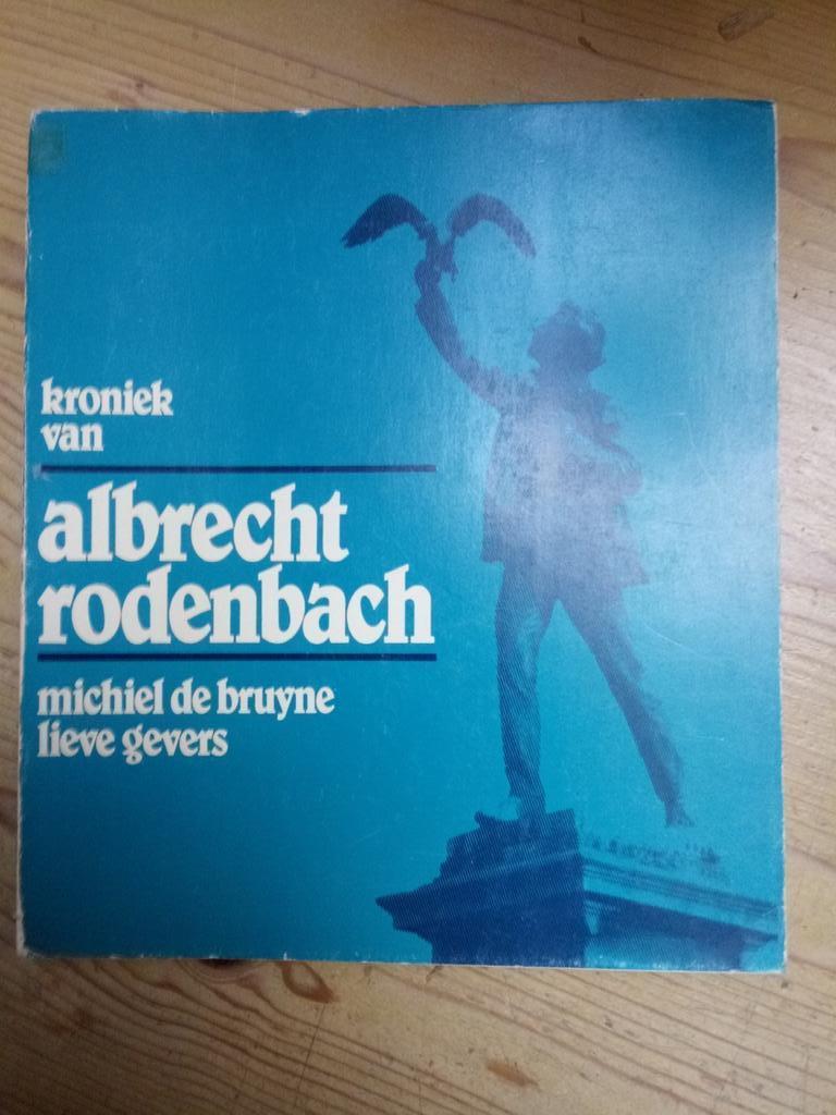 De Bruyne & Gevers - Kroniek van Albrecht Rodenbach, Ophalen of Verzenden, Gelezen
