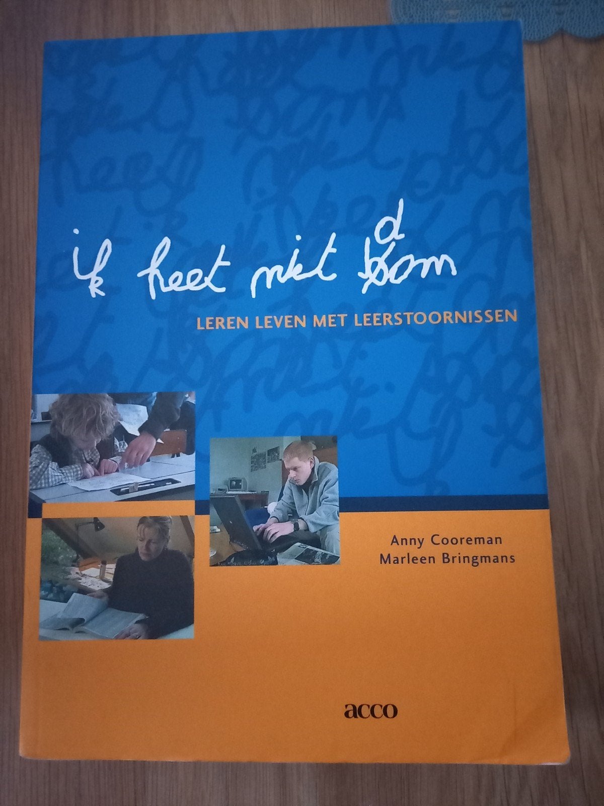 ik heet niet dom leren leven met leerstoornissen, Boeken, Advies, Hulp en Training, Ophalen of Verzenden