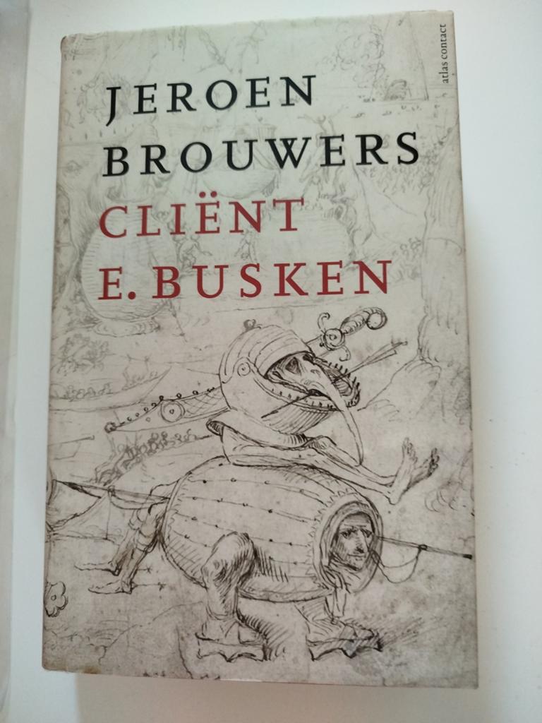 Jeroen Brouwers - Cliënt E. Busken, Boeken, Ophalen, Jeroen Brouwers