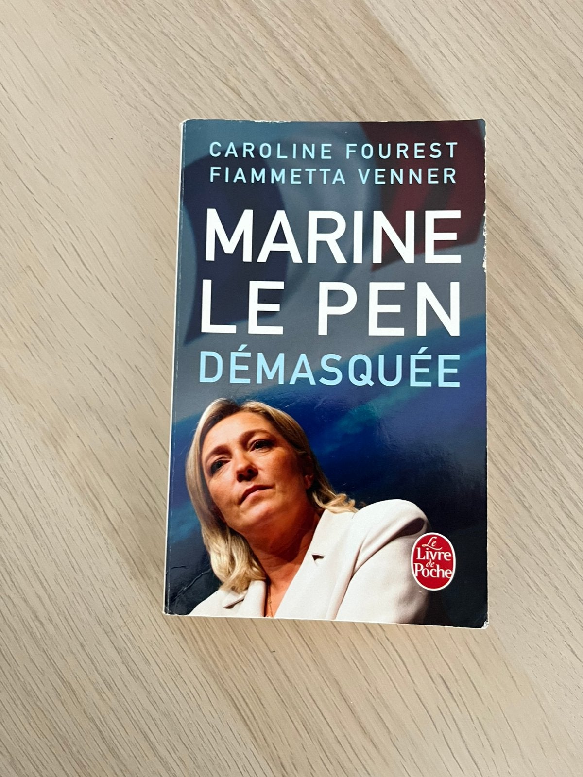 Marine Le Pen démasquée Caroline Fourest Fiammetta Venner, Enlèvement ou Envoi, Comme neuf, Belgique