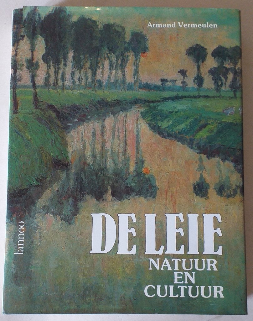 De Leie: Natuur en cultuur, Ophalen of Verzenden