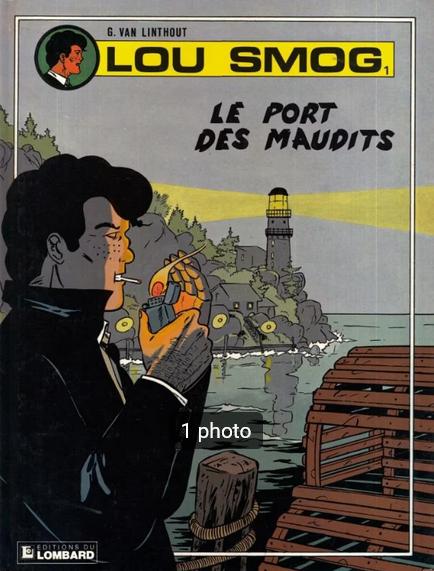 BD "Lou Smog 1: Le port des maudits" G. Van Linthout (1990), Neuf, Enlèvement ou Envoi, Une BD, Georges Van Linthout