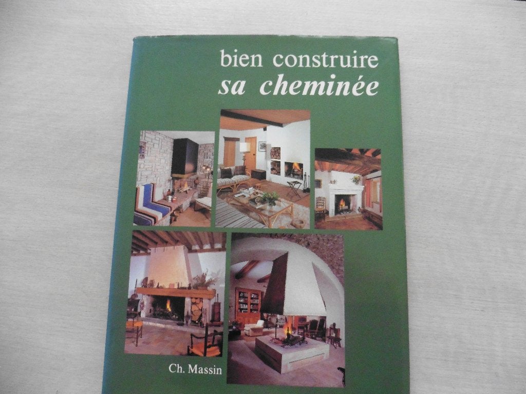"Bien construire sa cheminée", Enlèvement ou Envoi, Utilisé, Sophie MOUTIERS