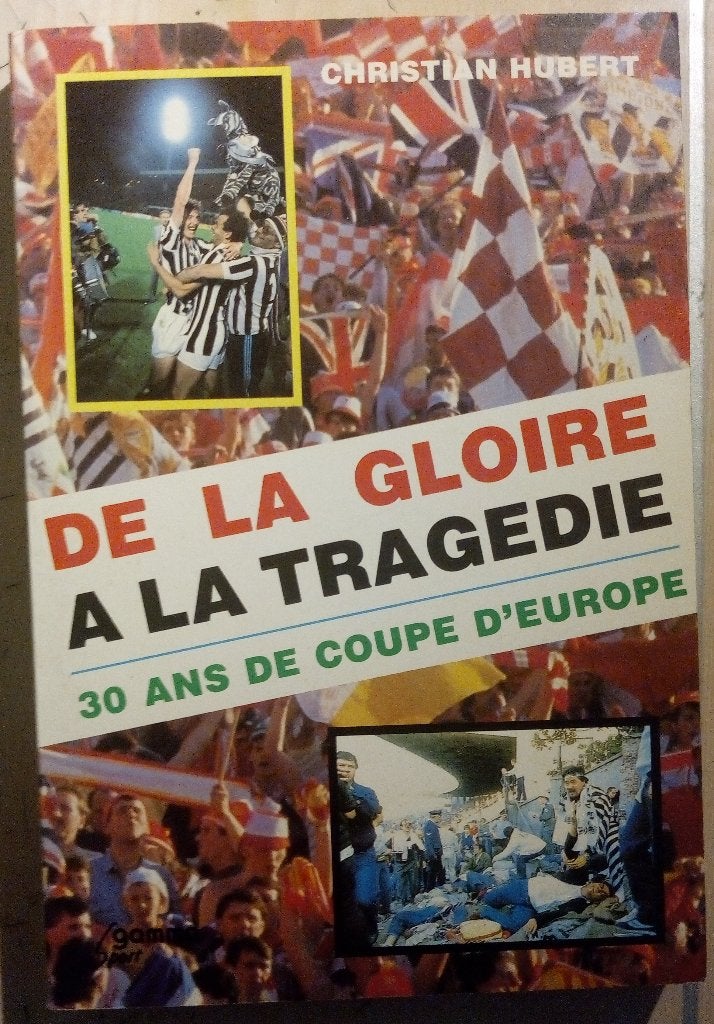 De la gloire à la tragédie - Christian Hubert, Ophalen of Verzenden