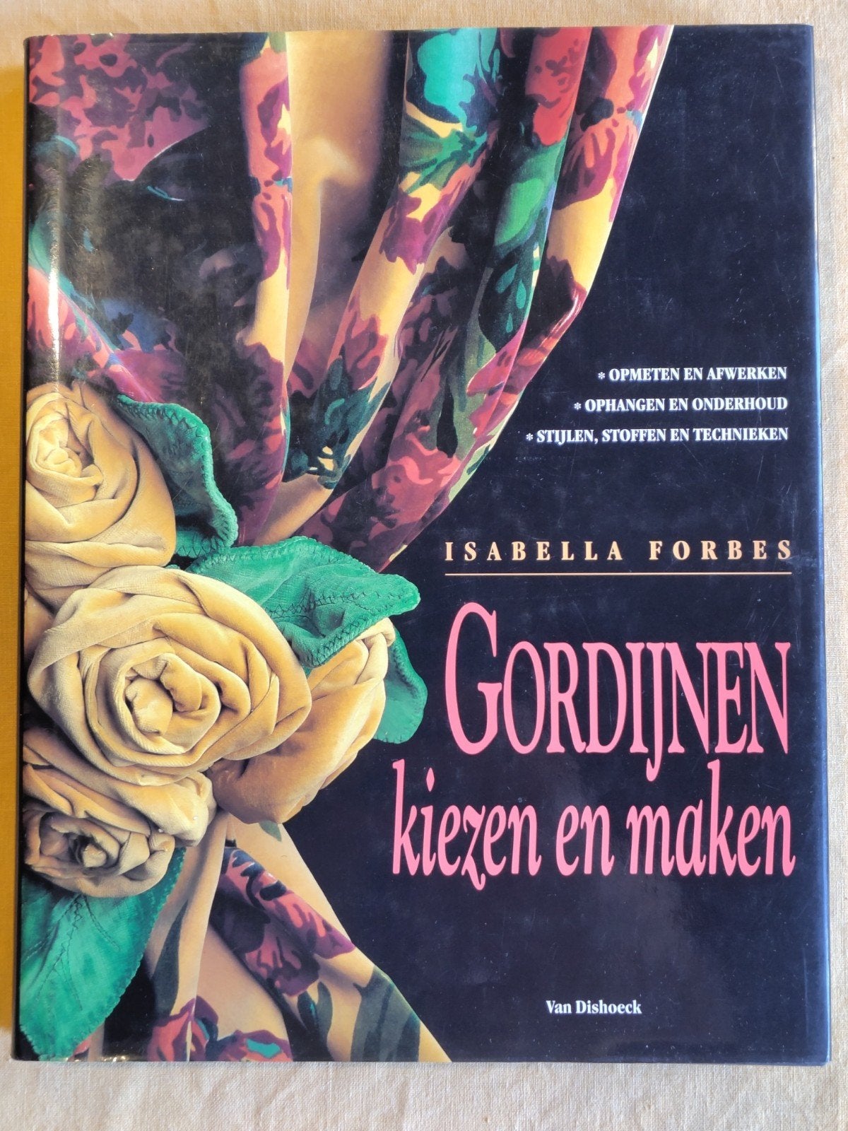 Gordijnen kiezen en maken (Isabella Forbes), Livres, Enlèvement ou Envoi