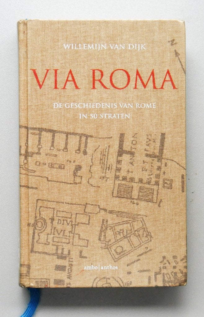 Via Roma, de geschiedenis van Rome  HC, Ophalen of Verzenden, Nieuw