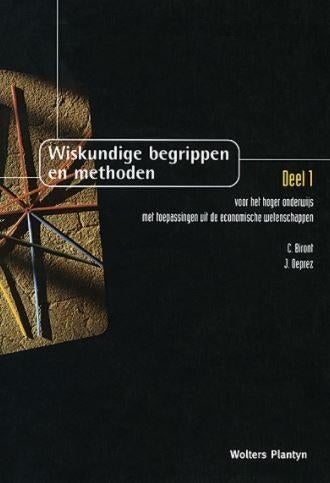 Wiskundige begrippen en methoden deel 1 C. Biront, Boeken, Ophalen of Verzenden, Gelezen, Hoger Onderwijs, Biront