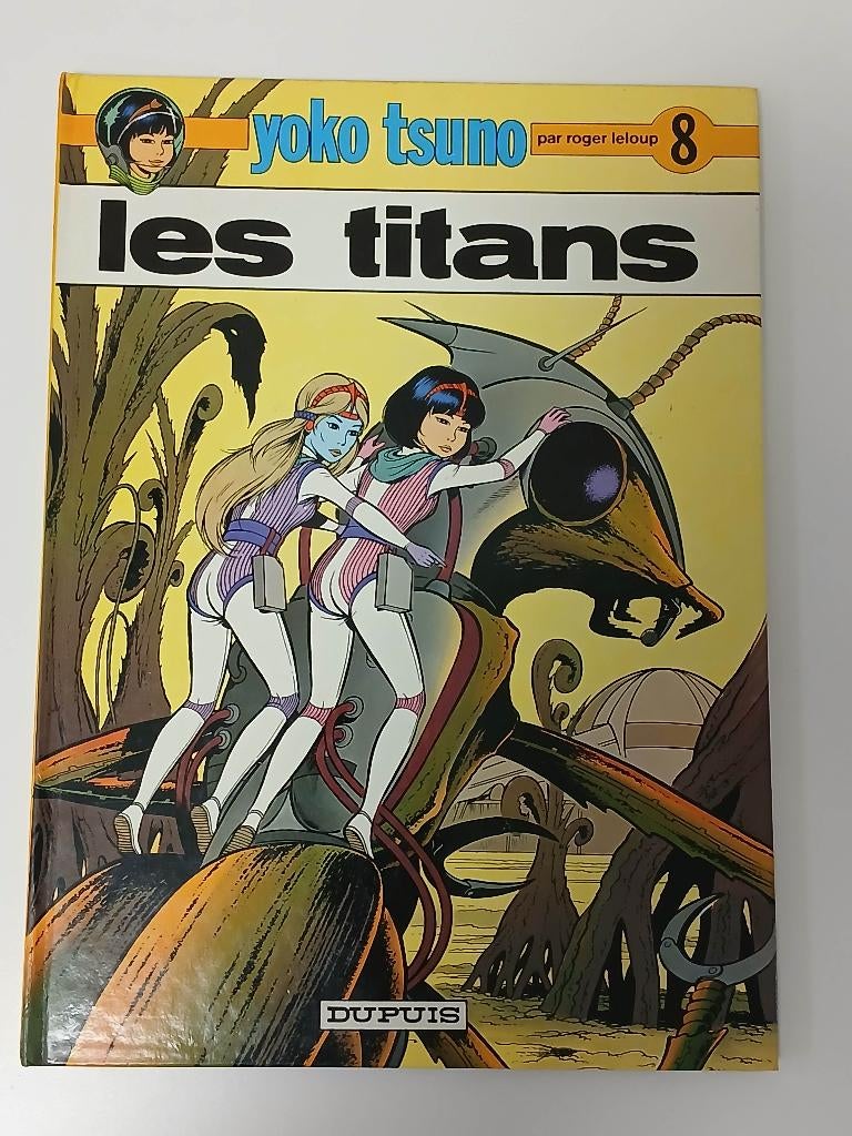 BD: Yoko Tsuno "Les titans", Roger Leloup, Une BD, Enlèvement, Utilisé