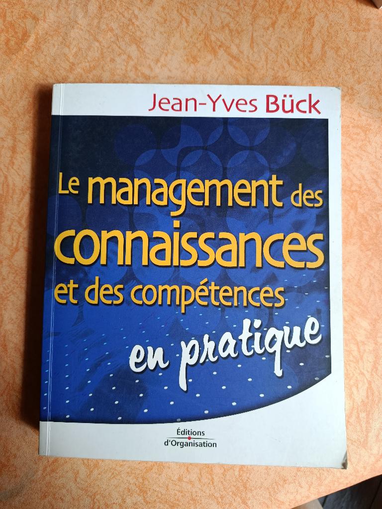 Le Management des connaissances et compétences en pratique, Ophalen of Verzenden, Zo goed als nieuw, Jean-Yves Bück