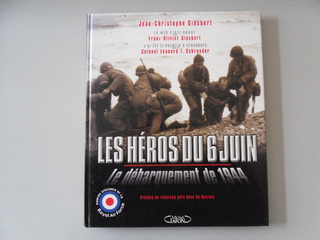 Les Héros du 6 juin - Le Débarquement de 1944, Boeken, Oorlog en Militair, Jean-Christophe GIESBERT, Ophalen of Verzenden, Algemeen