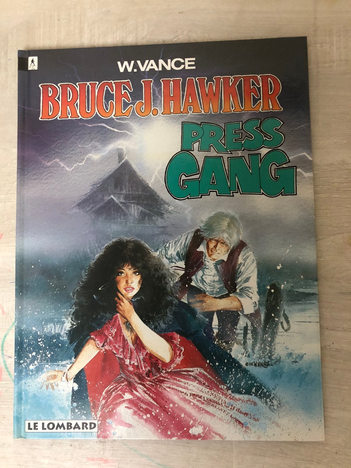 Stripboeken - Bruce J. Hawker, 3- Press Gang, Lombard - 1987, Boeken, Eén stripboek, William vance, Ophalen of Verzenden, Zo goed als nieuw