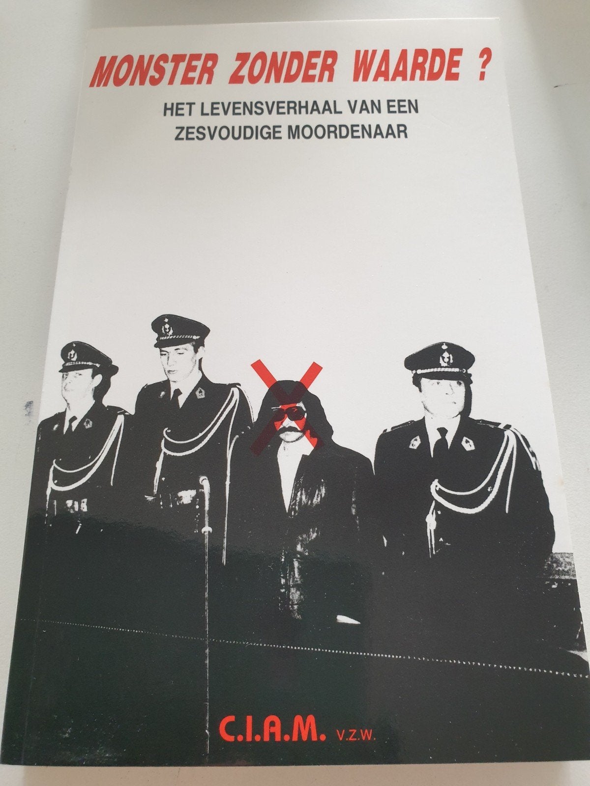 MONSTER ZONDER WAARDE  ? LEVENSVERHAAL FREDDY HORION 1989, Ophalen of Verzenden, Zo goed als nieuw, Overige onderwerpen