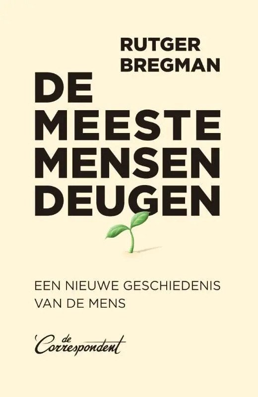 Rutger Bregman - De meeste mensen deugen, Boeken, Ophalen of Verzenden, Zo goed als nieuw, Rutger Bregman