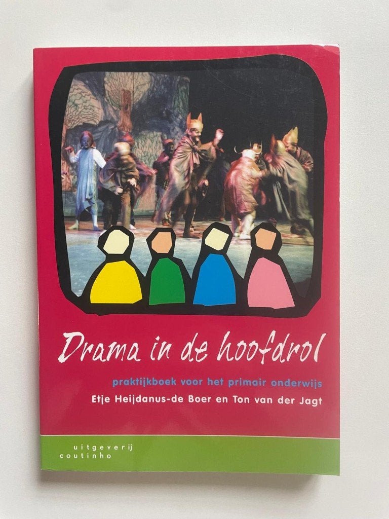 Drama in de hoofdrol, Boeken, Ophalen of Verzenden, Zo goed als nieuw, Toneel, Etje Heijdanus
