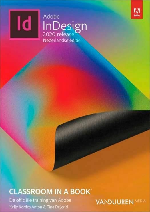 Adobe InDesign, classroom in a book Nederlandse editie 2020, Boeken, Informatica en Computer, Ophalen, Nieuw, Internet of Webdesign
