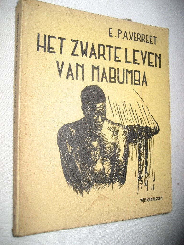 E. P.A. Verreet - Het zwarte leven van Mabumba, Antiek en Kunst, Ophalen of Verzenden