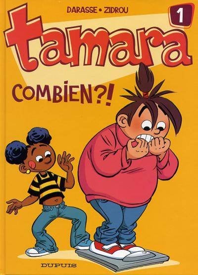 Tamara - Combien ?!  T01 EO, Enlèvement ou Envoi, Une BD, Utilisé, Darasse & Zidrou