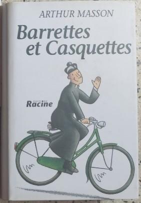 Livre Arthur Masson "Barrettes et Casquettes", Livres, Enlèvement