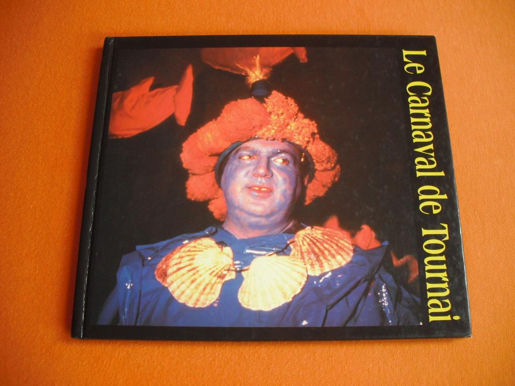 ** LE CARNAVAL DE TOURNAI **, Enlèvement ou Envoi, Utilisé