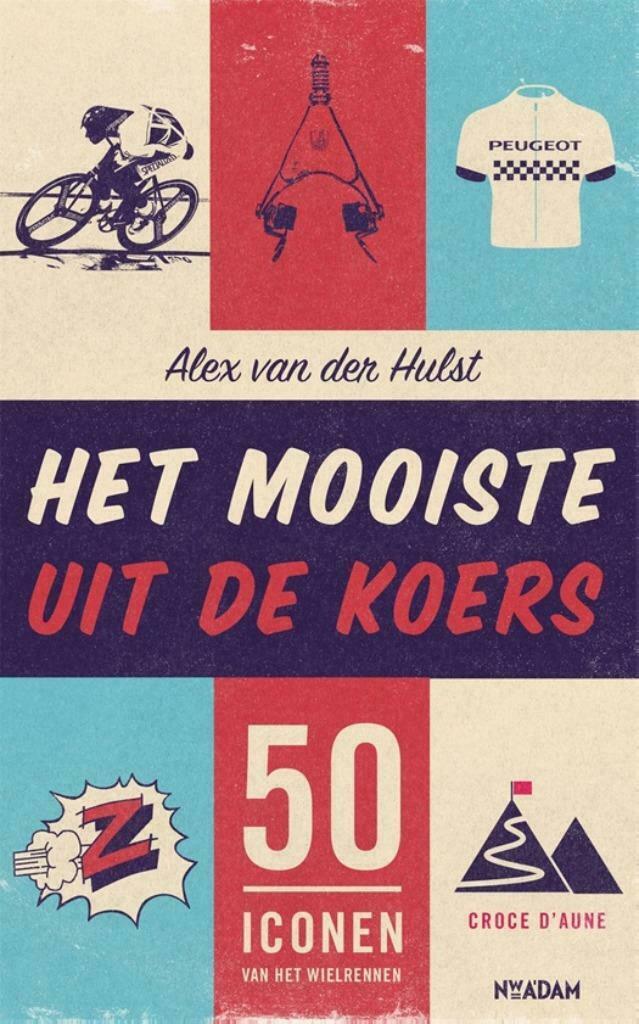 Alex van der Hulst - Het mooiste uit de koers, Ophalen of Verzenden, Nieuw