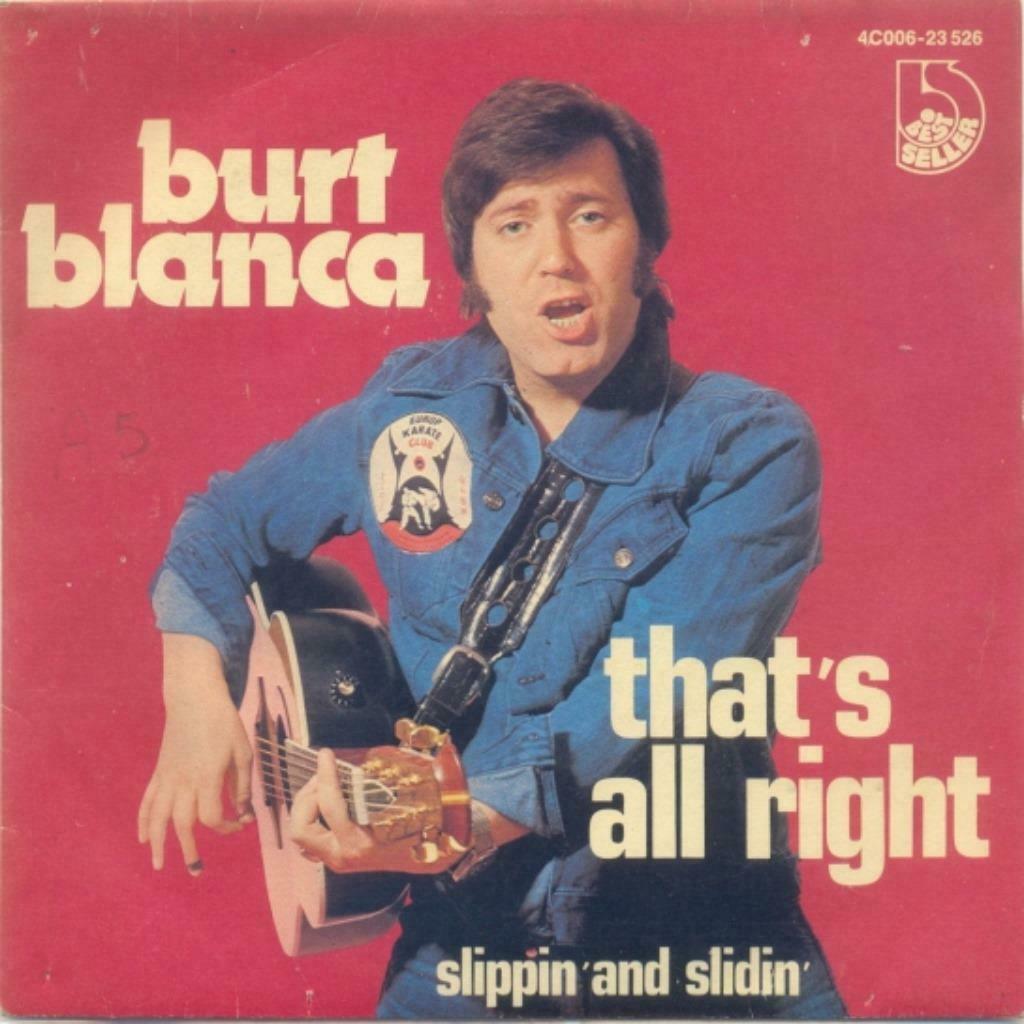 Burt Blanca – That’s all right – Single, Enlèvement ou Envoi, Single, Utilisé, Pop
