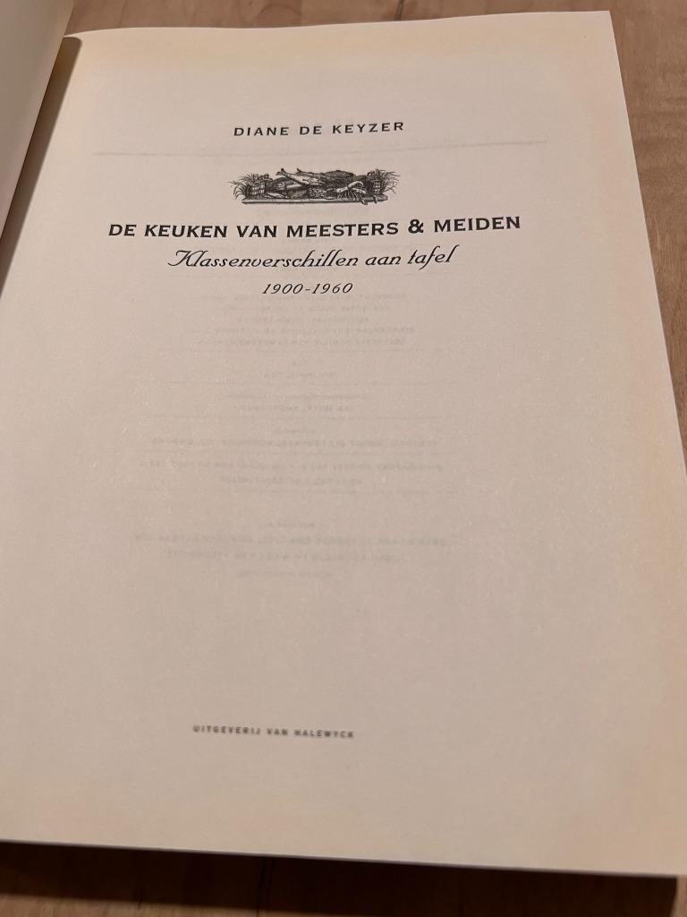 De keuken van Meesters & meiden, klassenverschillen aan tafe, Diane De Keyser, Maatschappij en Samenleving, Ophalen of Verzenden