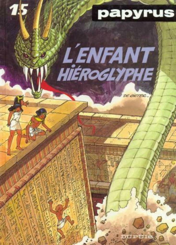 Papyrus,L'enfant hiéroglyphe,Première édition, Une BD, Enlèvement ou Envoi, Utilisé