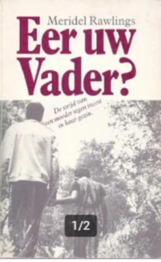 Eer uw Vader? : De strijd van een moeder tegen incest, Boeken, Politiek en Maatschappij, Ophalen of Verzenden