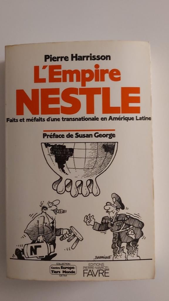 L'empire Nestlé, Livres, Enlèvement ou Envoi, Utilisé, Économie et Marketing, Pierre Harrisson