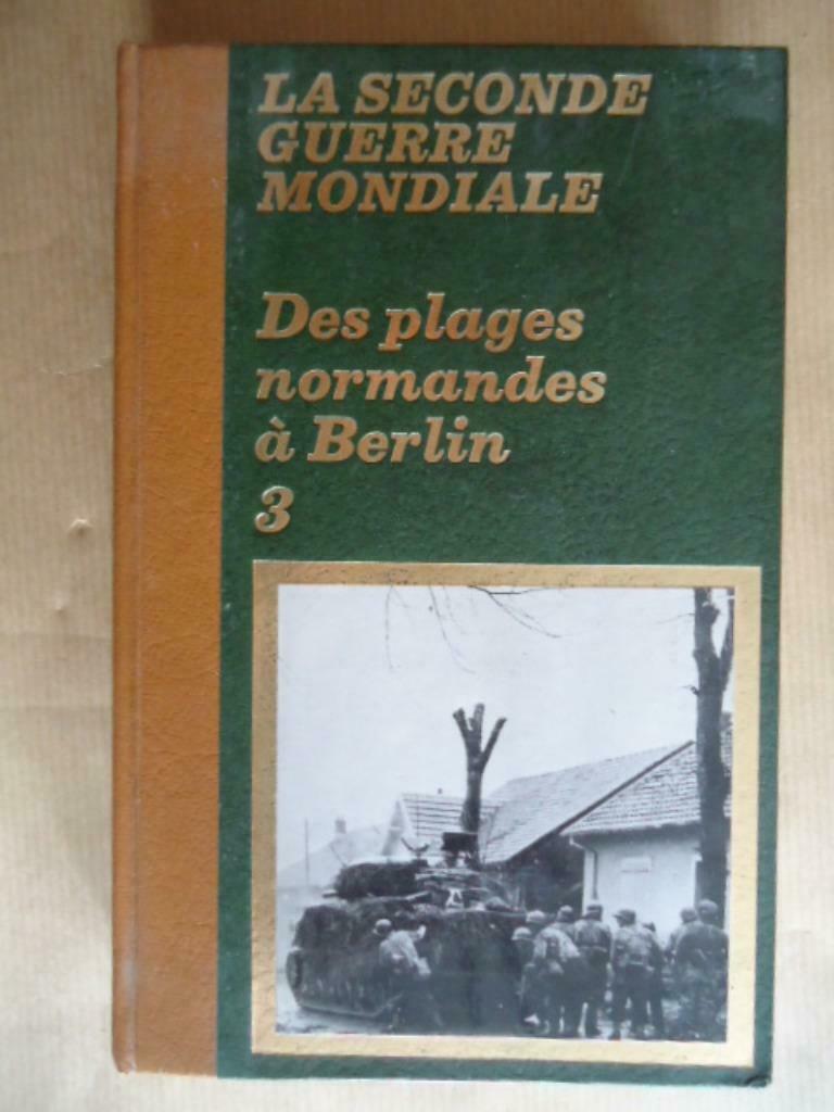 SECONDE GUERRE MONDIALE DES PLAGES NORMANDES A BERLIN 3, Enlèvement ou Envoi, Utilisé, Collectif