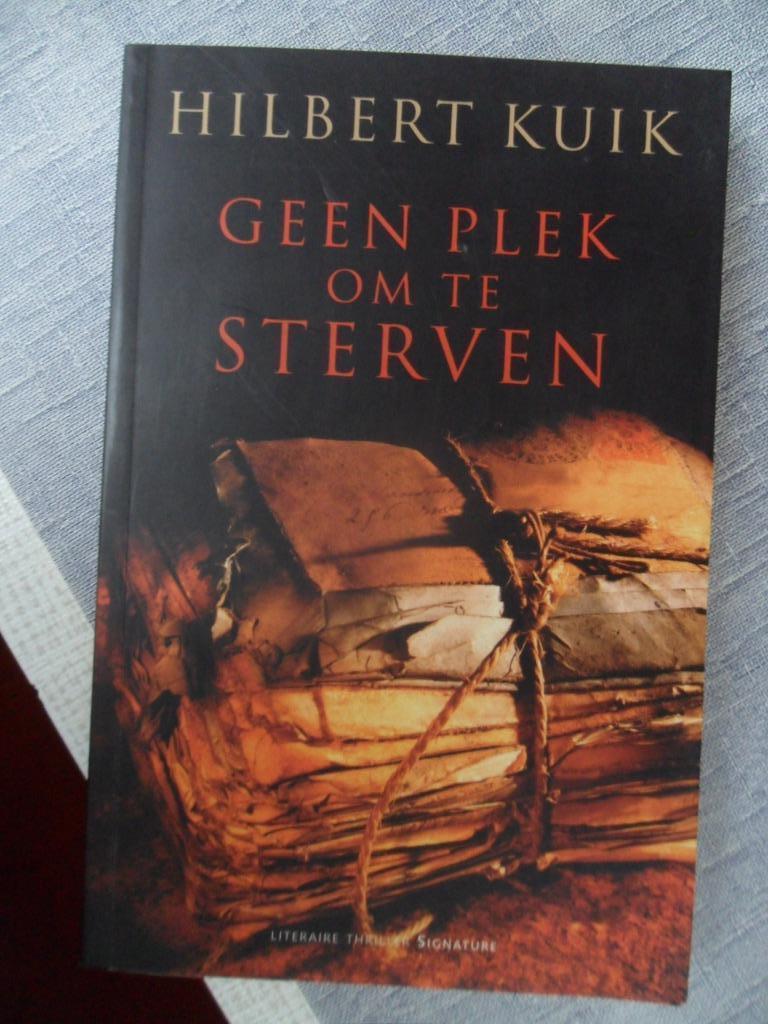 geen plek om te sterven ( Hilbert Kuik ), Envoi