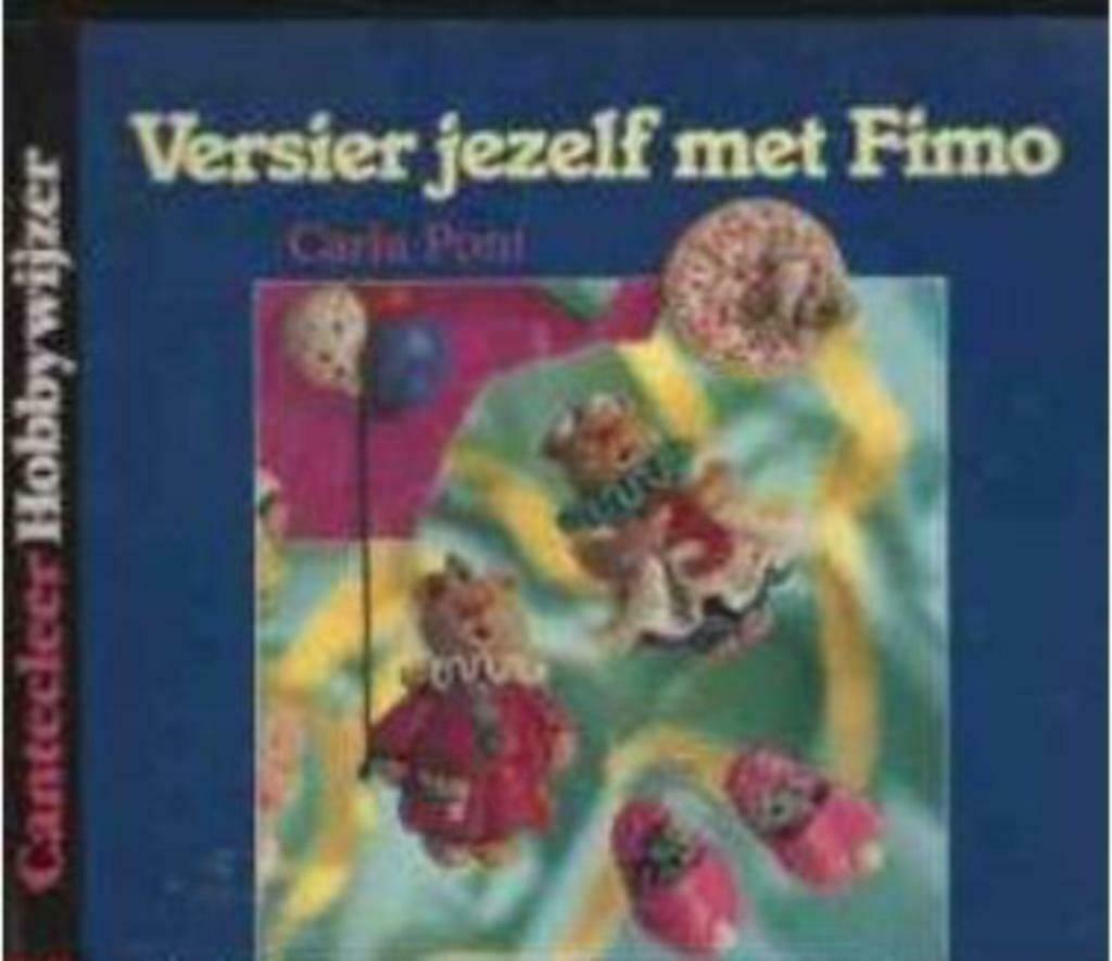 Versier jezelf met fimo, Carla Pont, Boeken, Hobby en Vrije tijd, Gelezen, Ophalen of Verzenden
