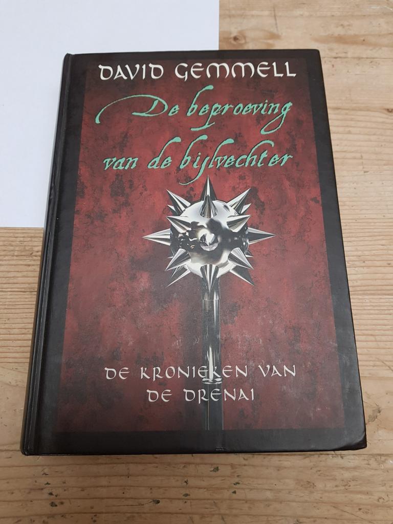 David Gemmell - De beproeving van de bijlvechter. Drenai 7, Boeken, Fantasy, Ophalen of Verzenden, Zo goed als nieuw, David Gemmell