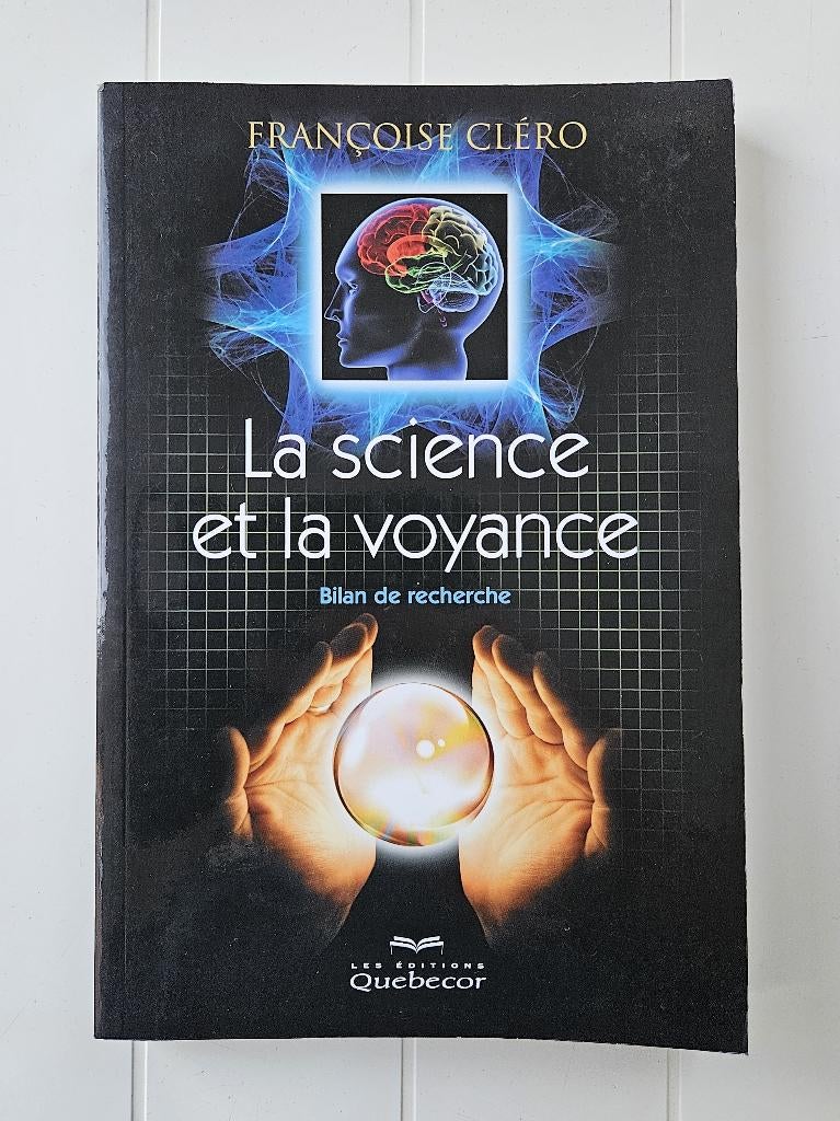 La science et la voyance : Bilan de recherche, Livres, Enlèvement ou Envoi, Utilisé, Françoise Clero