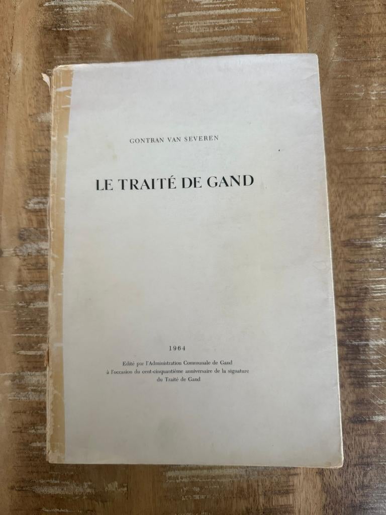 Le traité de Gand - Gontran Van Severen, Gontran Van Severen, Enlèvement ou Envoi, Utilisé, Société